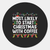 Most Likely To Start Christmas With Coffee Family  Runder Aufkleber (Vorderseite)