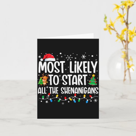 Most Likely To Start The Shenanigans Funny Family Karte (Gelbe Blume)