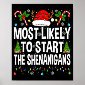 Most Likely To Start The Shenanigans Xmas Matching Poster (Vorne)