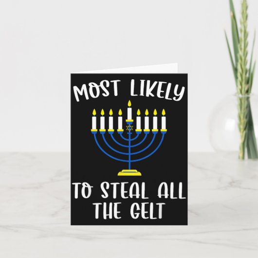 Most Likely To Steal All The Gelt Hanukkah Group M Karte (Vorderseite)