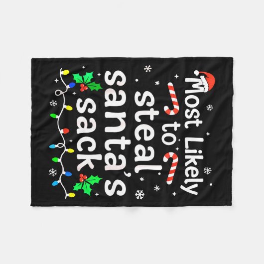 Most Likely To Steal Santa’s Sack Family Xmas Holi Fleecedecke (Vorderseite (Horizontal))