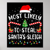 Most Likely To Steal Santa's Sleigh Family Matchin Poster (Vorne)