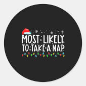 Most Likely To Take A Nap Christmas Runder Aufkleber (Vorderseite)
