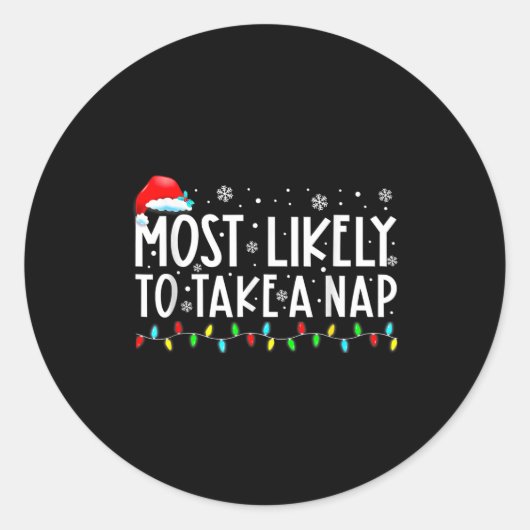 Most Likely To Take A Nap Christmas Runder Aufkleber (Vorderseite)