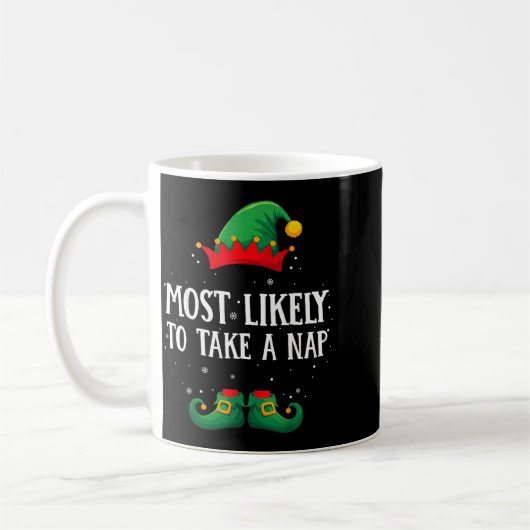 Most Likely To Take A Nap Matching Christmas Elf Kaffeetasse (Links)