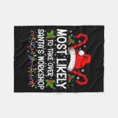 Most Likely To Take Over Santas Workshop Xmas Fleecedecke (Vorderseite (Horizontal))