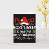 Most Likely To Take Over Santas Workshop Xmas Karte (Gelbe Blume)