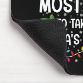 Most Likely To Take Over Santas Workshop Xmas Mousepad (Ecke)