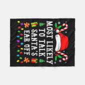 Most Likely To Talk Santa's Ear Off Christmas Fleecedecke (Vorderseite (Horizontal))