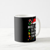 Most Likely To Talk Santa's Ear Off Christmas Kaffeetasse (VorderseiteRechts)