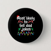 Most Likely To Tell Dad Jokes Christmas Family Paj Button (Vorderseite)