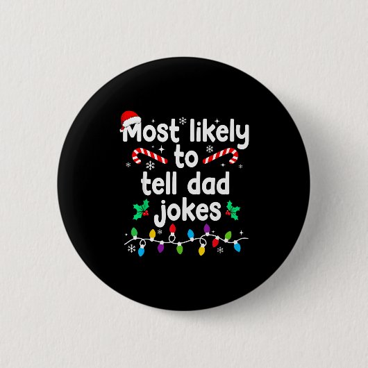 Most Likely To Tell Dad Jokes Christmas Family Paj Button (Vorderseite)