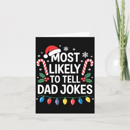 Most Likely To Tell Dad Jokes Funny Christmas Karte (Vorderseite)