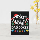 Most Likely To Tell Dad Jokes Funny Christmas Karte (Gelbe Blume)
