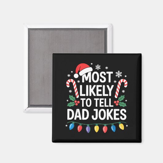 Most Likely To Tell Dad Jokes Funny Christmas  Magnet (Vorderseite/Rückseite)