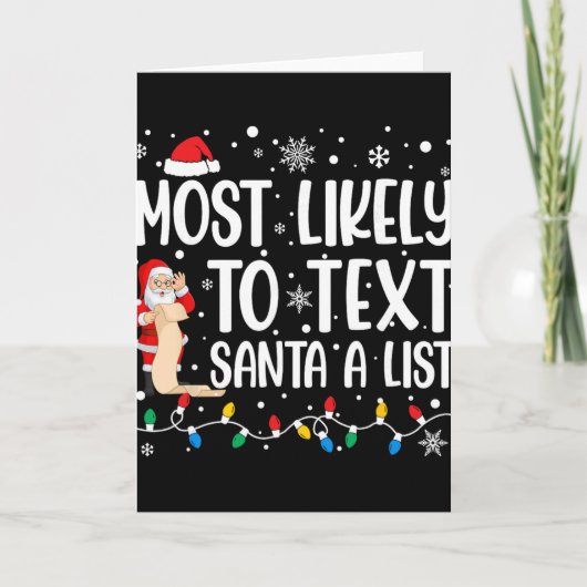 Most Likely To Text Santa A List Family Matching C Karte (Vorderseite)
