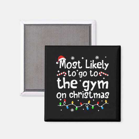 Most Likely To The Gym On C-hristmas Workout Match Magnet (Vorderseite/Rückseite)