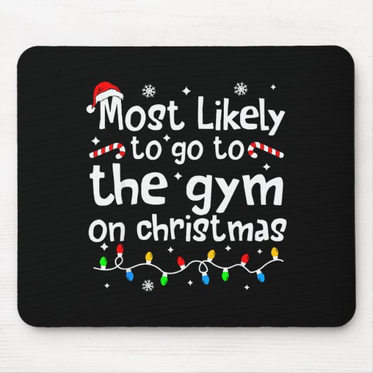 Most Likely To The Gym On Christmas Workout Matchi Mousepad (Vorne)