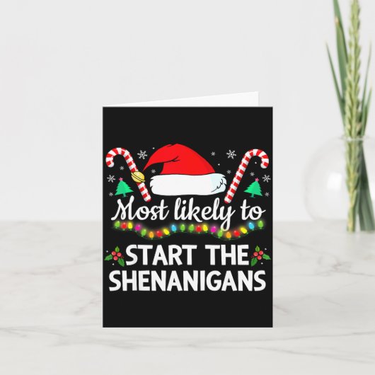 Most Likely To The Shenanigans Funny Xmas Family M Karte (Vorderseite)
