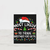 Most Likely To Trade Brother For Family Christmas Karte (Vorderseite)