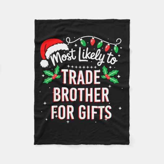 Most Likely To Trade Brother For Funny Family Matc Fleecedecke (Vorderseite)