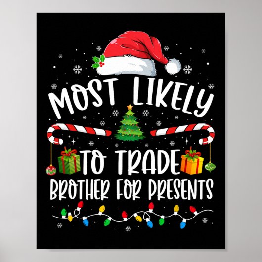 Most Likely To Trade Brother For Presents Family M Poster (Vorne)