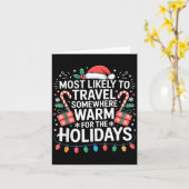 Most Likely To Travel Somewhere Warm For The Holid Karte (Gelbe Blume)