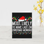 Most Likely To Wake Last On Christmas Morning Fami Karte (Gelbe Blume)