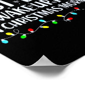 Most Likely To Wake Up First On Christmas Morning  Poster (Ecke)