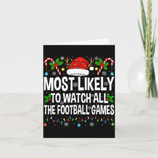 Most Likely To Watch All Football Games Christmas  Karte (Vorderseite)
