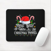 Most Likely To Watch All The Christmas Movie Match Mousepad (Mit Mouse)