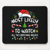 Most Likely To Watch All The Christmas Movies Fami Mousepad (Vorne)