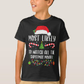 Most Likely To Watch All The Christmas Movies Xmas T-Shirt (Vorderseite)
