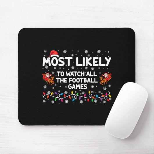 Most Likely To Watch All The Football Games _1 Mousepad (Mit Mouse)