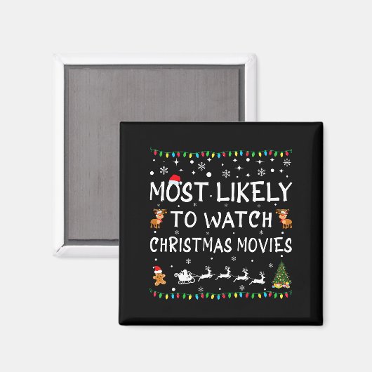 Most Likely To Watch Christmas Movies Family Chris Magnet (Vorderseite/Rückseite)