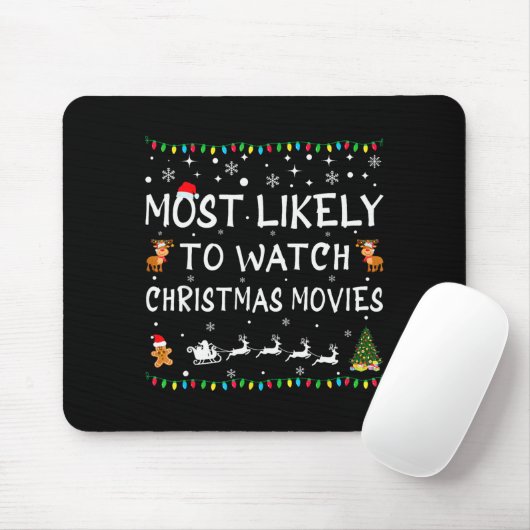Most Likely To Watch Christmas Movies Family Chris Mousepad (Mit Mouse)