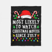Most Likely To Watch Christmas Movies Since July C Fleecedecke (Vorderseite)
