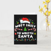Most Likely To Wrestle Santa Christmas Funny Xmas Karte (Gelbe Blume)