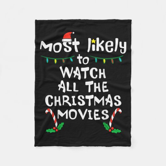 Most Likely Watch Christmas Movie Xmas Family Matc Fleecedecke (Vorderseite)