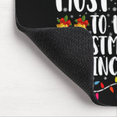 Most Likely Watch Christmas Movies Since July Xmas Mousepad (Ecke)