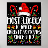 Most Likely Watch Christmas Movies Since July Xmas Poster (Vorne)