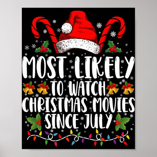 Most Likely Watch Christmas Movies Since July Xmas Poster (Vorne)