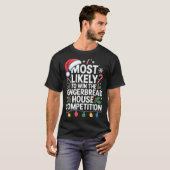 Most Likely Win Gingerbread House Competition Bake T-Shirt (Vorne ganz)