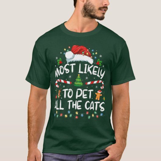Most Likelyo Christmas Pet Allhe Cats Matching ret T-Shirt (Vorderseite)
