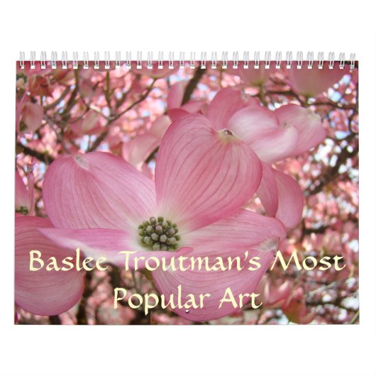 MOST POPULAR ART Kalender Baslee Troutman Florals (Titelbild)