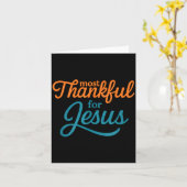 Most Thankful For Jesus Christian Thanksgiving  Karte (Gelbe Blume)