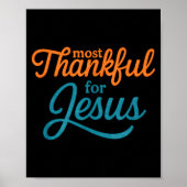 Most Thankful For Jesus Christian Thanksgiving Poster (Vorne)
