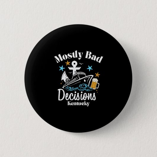Mostly D Decisions Kentucky Spring Break  Button (Vorderseite)