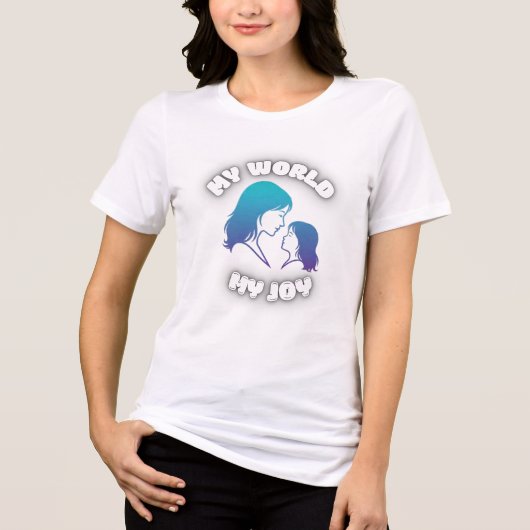 Mother and Daughter My World My Joy Tri-Blend Shirt (Vorderseite)