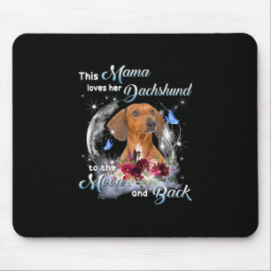 Mother Art Dachshund Mama Birthday Mousepad